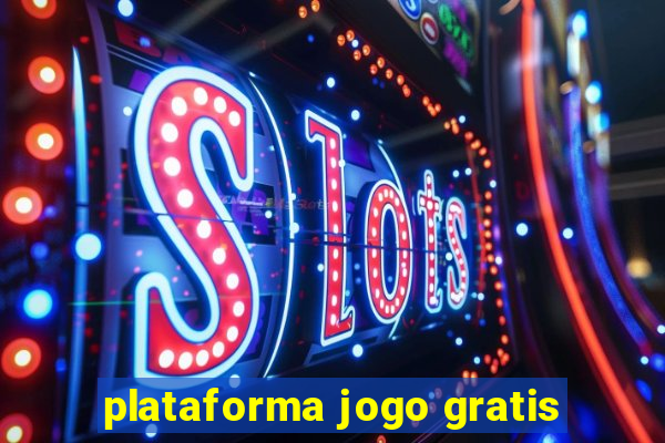 plataforma jogo gratis